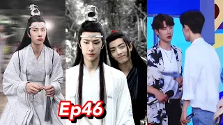 Recent Video TikTok China 抖音 with Wang Yibo & Xiao Zhan Ep46