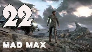 Mad Max - Gameplay Walkthrough Part 22: Deep Friah