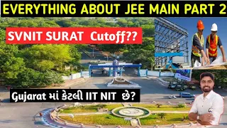 Cutoff JEE MAIN | GUJARAT IIT NIT IIIT COLLEGE| SVNIT SURAT CUTOFF|