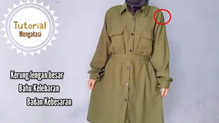 Tutorial PERMAK Baju kebesaran, BAHU kelebaran,  Dan KERUNG LENGAN kebesaran