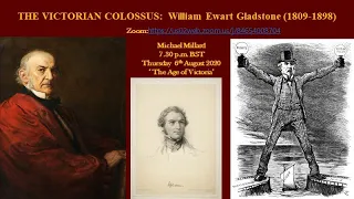 (16) Michael Charles Millard -- 'The Victorian Colossus: William Ewart Gladstone'