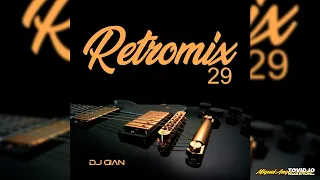 DJ GIAN - RetroMix Vol 29 (Rock Pop Anglo 90's)