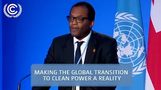 Making the global transition to clean power a reality | COP26 Presidency Event | UNFCCC