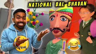 National Bal Bhavan Aa Gaye 😂