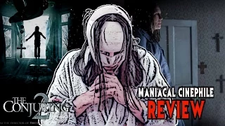 The Conjuring 2 Movie Review - Maniacal Cinephile