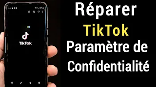 Comment réparer le paramètre de confidentialité de TikTok | Paramètre de confidentialité TikTok