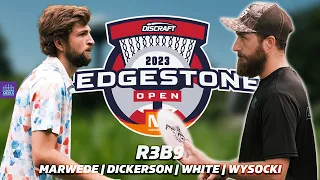 2023 Discraft Ledgestone Open | R3, B9 | Wysocki, Marwede, Dickerson, White | Gatekeeper Media