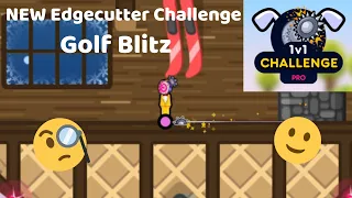 NEW Edgecutter Ball Challenge! (Golf Blitz)