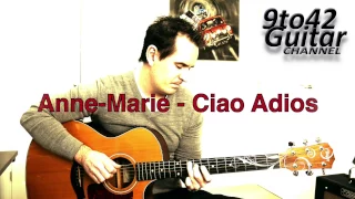 How to play Anne-Marie - Ciao Adios Guitar lesson