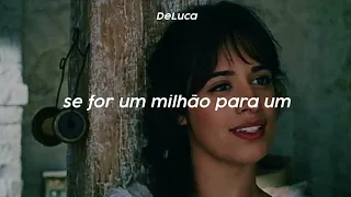 million to one - camila cabello - legendado//tradução - Cinderella [descrição prfv]