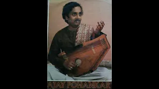 Pandit Ajay Pohankar || Raag Mishr Khamaj