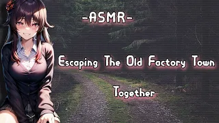 ASMR| [RolePlay]  Escaping The Old Factory Town Together [F4M][FullSeries]