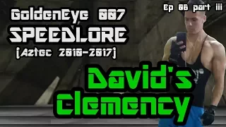 Aztec 2010 - Present (GoldenEye 007 SpeedLore - Episode 06 iii : David's Clemency)