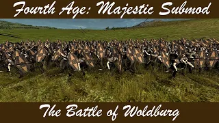 The Battle Of Woldburg! - Battles of the Dunlendings