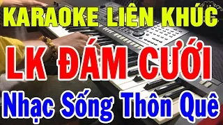Karaoke Liên Khúc Đám Cưới Hay Nhất 2024 | Nhạc Sống Thôn Quê Karaoke Organ Đặc Biệt | Hiếu Organ