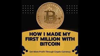 How I Made My First Million with Bitcoin