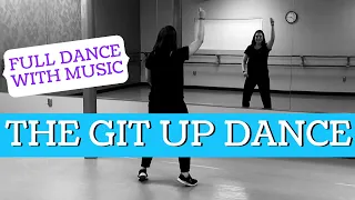 "THE GIT UP" DANCE | Blanco Brown (BEGINNER DANCE ROUTINE) Easy Choreography!