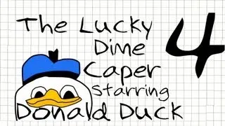 Let´s play The Lucky Dime Caper Starring Donald Duck - Part 4 [GERMAN]