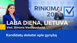 Kandidatų debatai apie gynybą | Laba diena, Lietuva | 2024-05-03