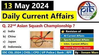 Daily Current Affairs 2024 | 13 May 2024 Current Affairs | Today Current Affairs 2024