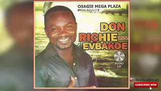 BENIN MUSIC► DON RICHIE EVBAKOE MUSIC [FULL ALBUM]