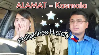 Pinoy Historian’s Reaction to ALAMAT - 'kasmala' (Official M/V) | (Reaction)