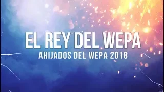 KISS SOUND 2018 AHIJADOS DEL WEPA EL REY DEL WEPA