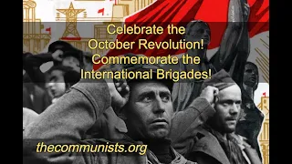 Remembering the October Revolution and the International Brigades