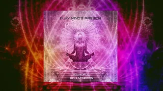 In My Mind's Passion - Dub Meditation - Dub Focus Flow