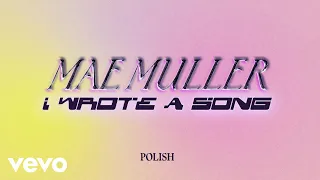 Mae Muller - I Wrote A Song (Polish Lyric Video)