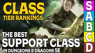 Class Tier Rankings for D&D 5e: Who is the best Support?