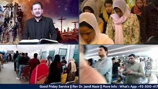 Rev Dr Jamil Nasir || Good Friday Service @ Church Of Pentecost Lahore Pakistan
