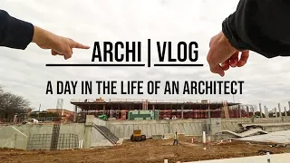 A Day In The Life Of An Architect: Architecture Vlog #1