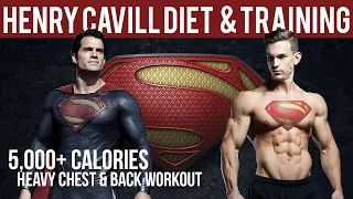 I TRIED HENRY CAVILL'S DIET & TRAINING | 5,000+ CALORIES | HEAVY UPPER BODY WORKOUT