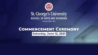 SGU School of Arts & Sciences Commencement Ceremony