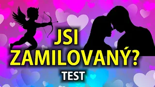 Jsi zamilovaný? (test lásky)