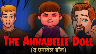 The Annabelle Doll (द एनाबेल डॉल) - Chudail Ki Kahani | Bhutiya Kahani | Bhutiya Cartoon | Kahani