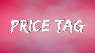 Price Tag - Jessie J (Lyrics) || Taylor Swift, Meghan Trainor... (Mix Lyrics)