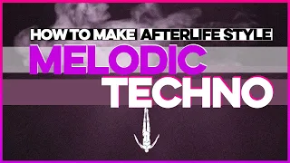 How To Make AFTERLIFE Style Melodic Techno (Tale Of Us, Mind Against) | @TheProducerSchool