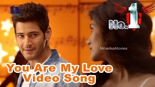 One (1 Nenokkadine) Tamil Movie Video Songs - You Are My Love Song - Mahesh Babu, Kriti Sanon