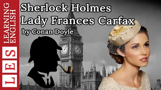 Learn English through story ★ Level 1: Sherlock Holmes Lady Frances Carfax