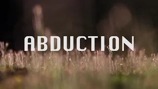 Abduction | Sci-Fi Short Film