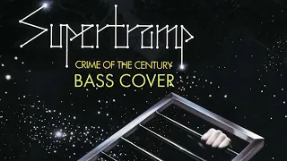 Crime Of The Century - Supertramp - Bass cover with tabs