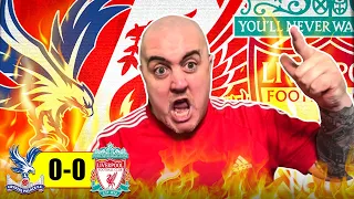 LIVERPOOL EMBARRASSING YET AGAIN! Crystal Palace 0-0 Liverpool Reaction