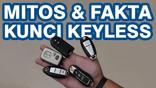 Banyak Tidak Tahu dan Salah Paham Soal Kunci Keyless? Wajib Nonton! | Cintamobil TV