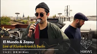 El Mundo & Zazou Live from Klunkerkranich Berlin [Organic house 2022 / Exclusive for HMWL]