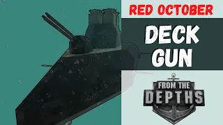 From The Depths - Deck Gun - Red October #6