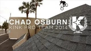 KINK BMX - Chad Osburn Pro Team 2014