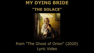 MY DYING BRIDE “The Solace” Lyric Video