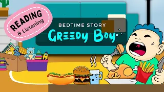 Improve Your Child's English from Story Listening | Greedy Boy | Moral English Stories